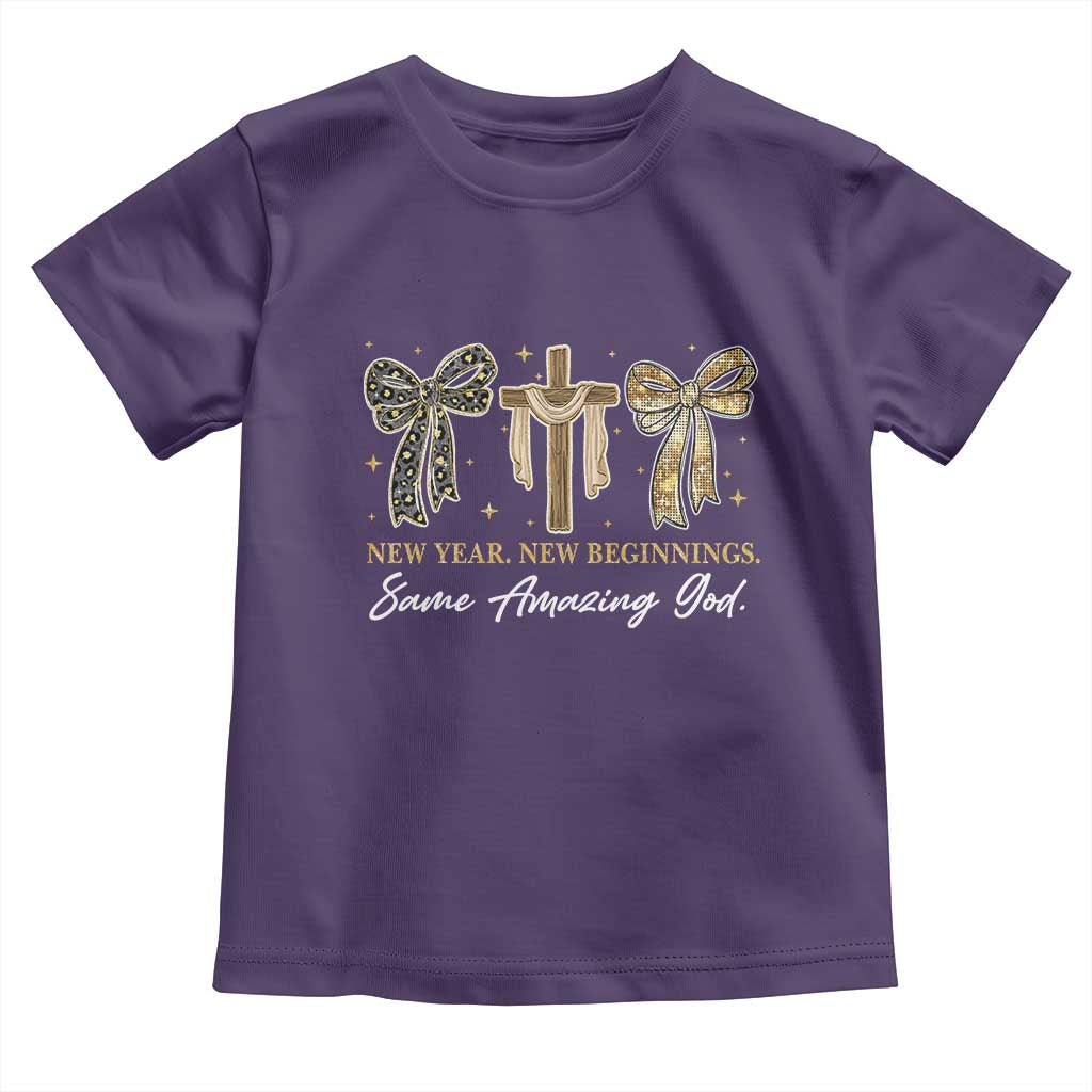 New Year New Beginnings Same Amazing God Toddler T Shirt Christian New Years Eve - Wonder Print Shop
