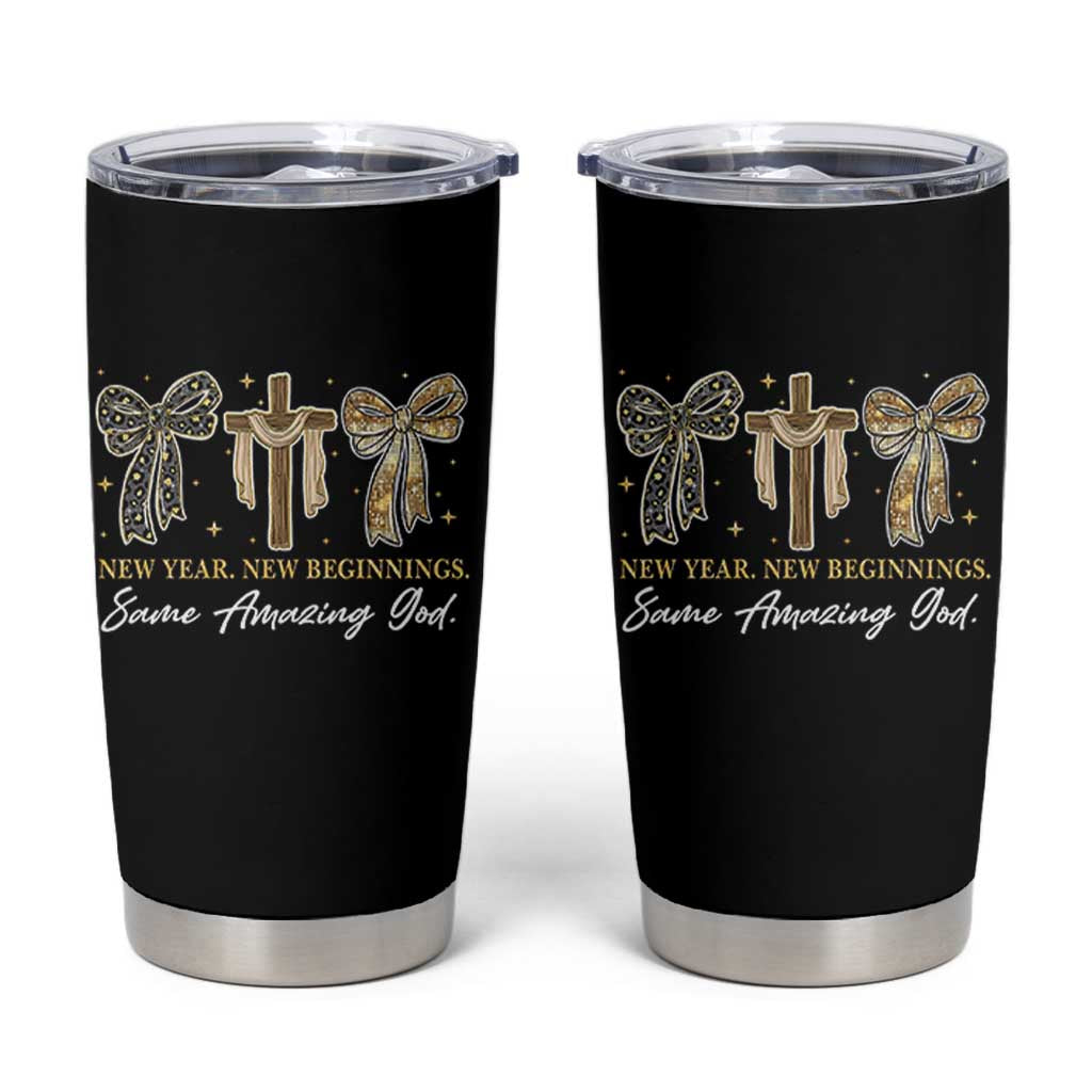 New Year New Beginnings Same Amazing God Tumbler Cup Christian New Years Eve - Wonder Print Shop