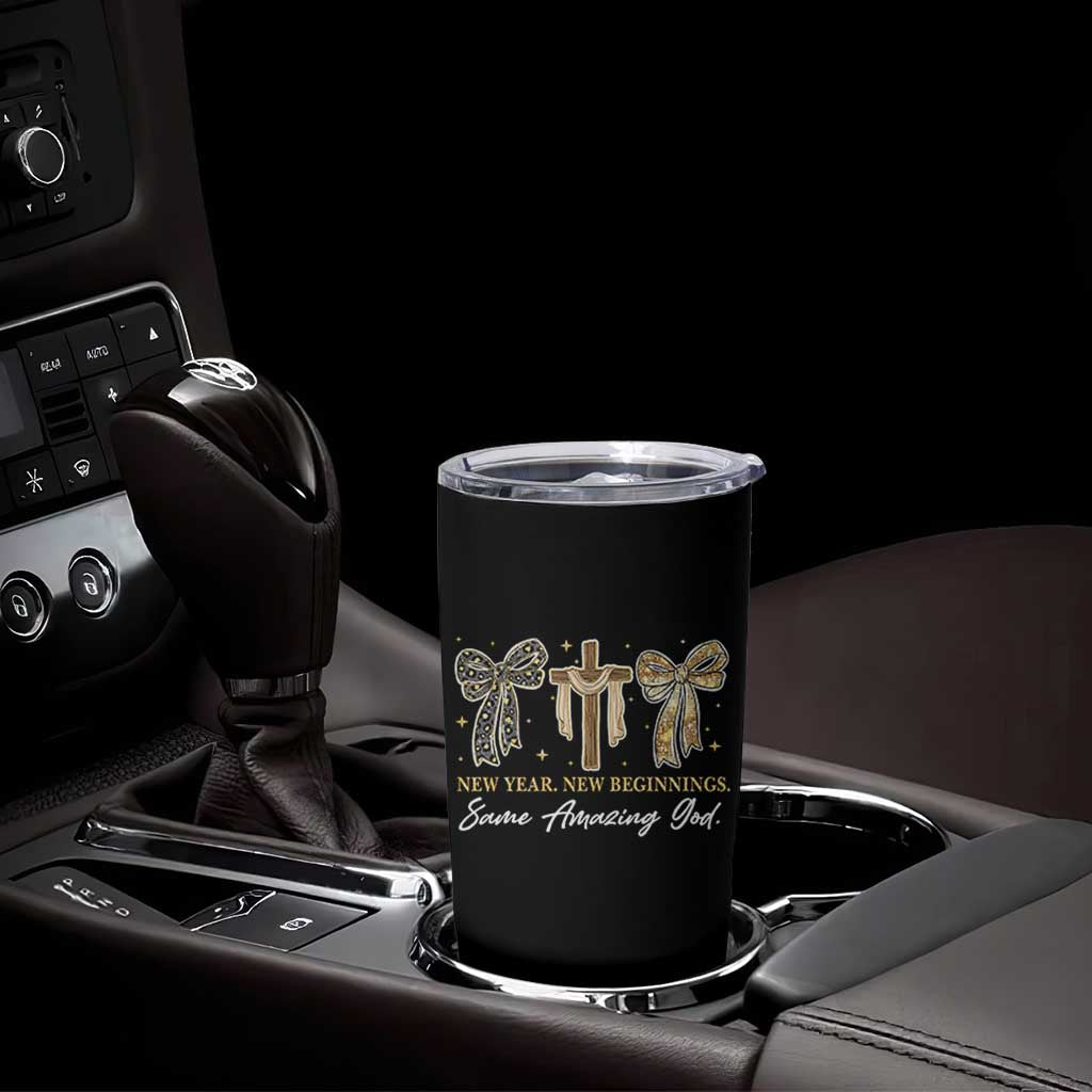 New Year New Beginnings Same Amazing God Tumbler Cup Christian New Years Eve - Wonder Print Shop