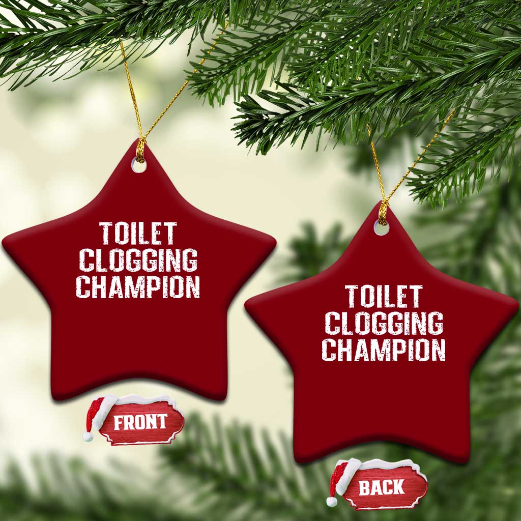 Toilet Clogging Champion Ceramic Ornament Funny Meme - Wonder Print Shop