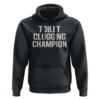 Toilet Clogging Champion Hoodie Funny Meme - Wonder Print Shop