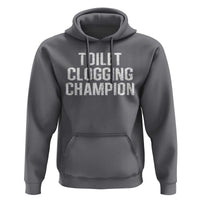Toilet Clogging Champion Hoodie Funny Meme - Wonder Print Shop