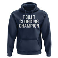 Toilet Clogging Champion Hoodie Funny Meme - Wonder Print Shop