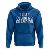 Toilet Clogging Champion Hoodie Funny Meme - Wonder Print Shop