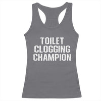 Toilet Clogging Champion Racerback Tank Top Funny Meme - Wonder Print Shop
