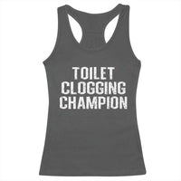 Toilet Clogging Champion Racerback Tank Top Funny Meme - Wonder Print Shop