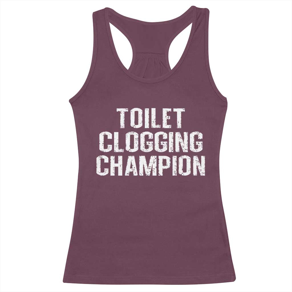 Toilet Clogging Champion Racerback Tank Top Funny Meme - Wonder Print Shop