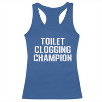 Toilet Clogging Champion Racerback Tank Top Funny Meme - Wonder Print Shop