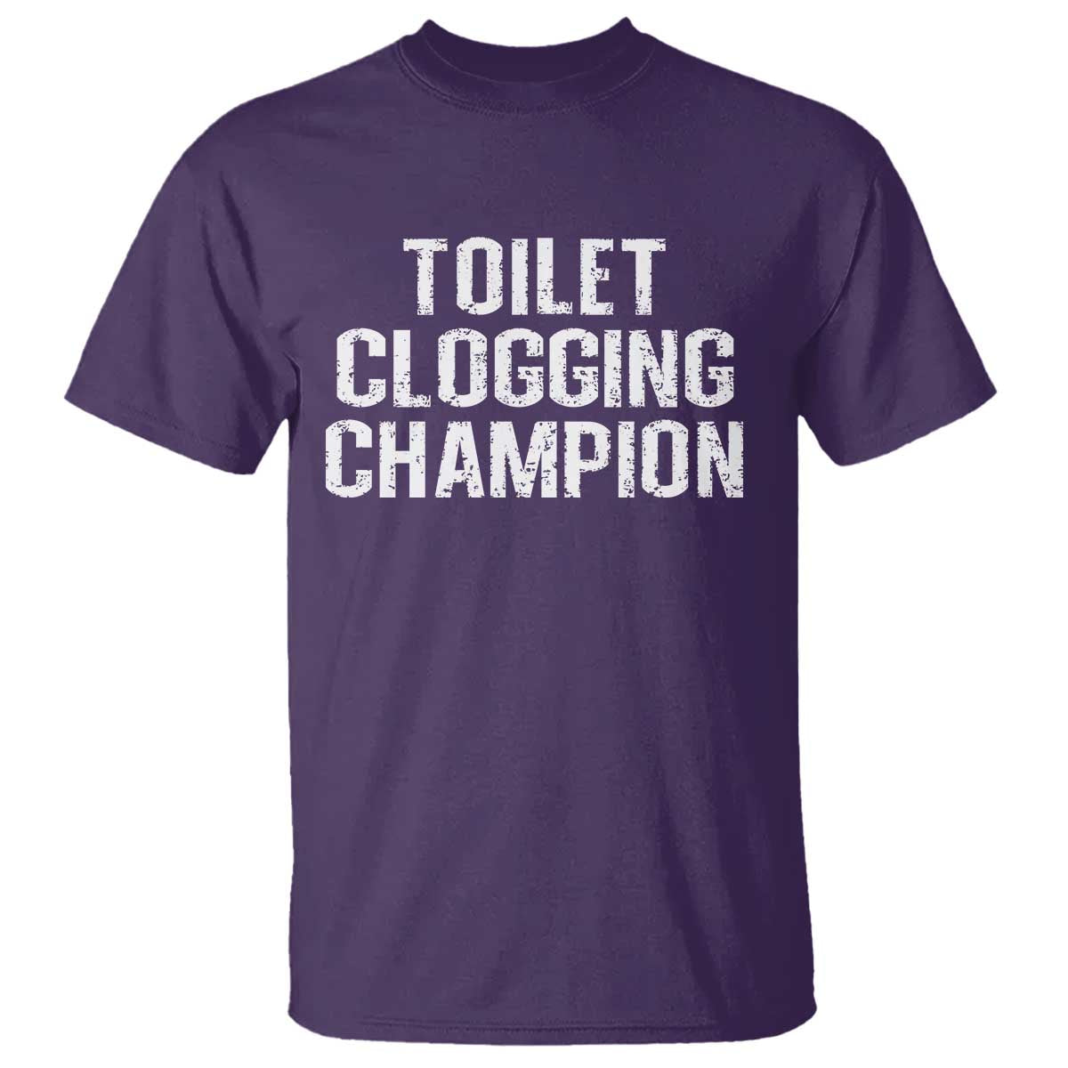 Toilet Clogging Champion T Shirt Funny Meme - Wonder Print Shop