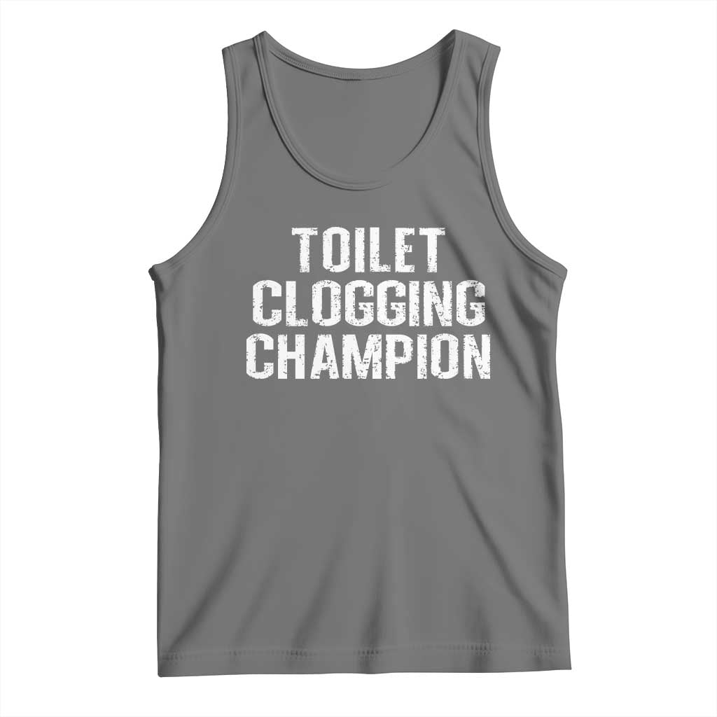 Toilet Clogging Champion Tank Top Funny Meme - Wonder Print Shop