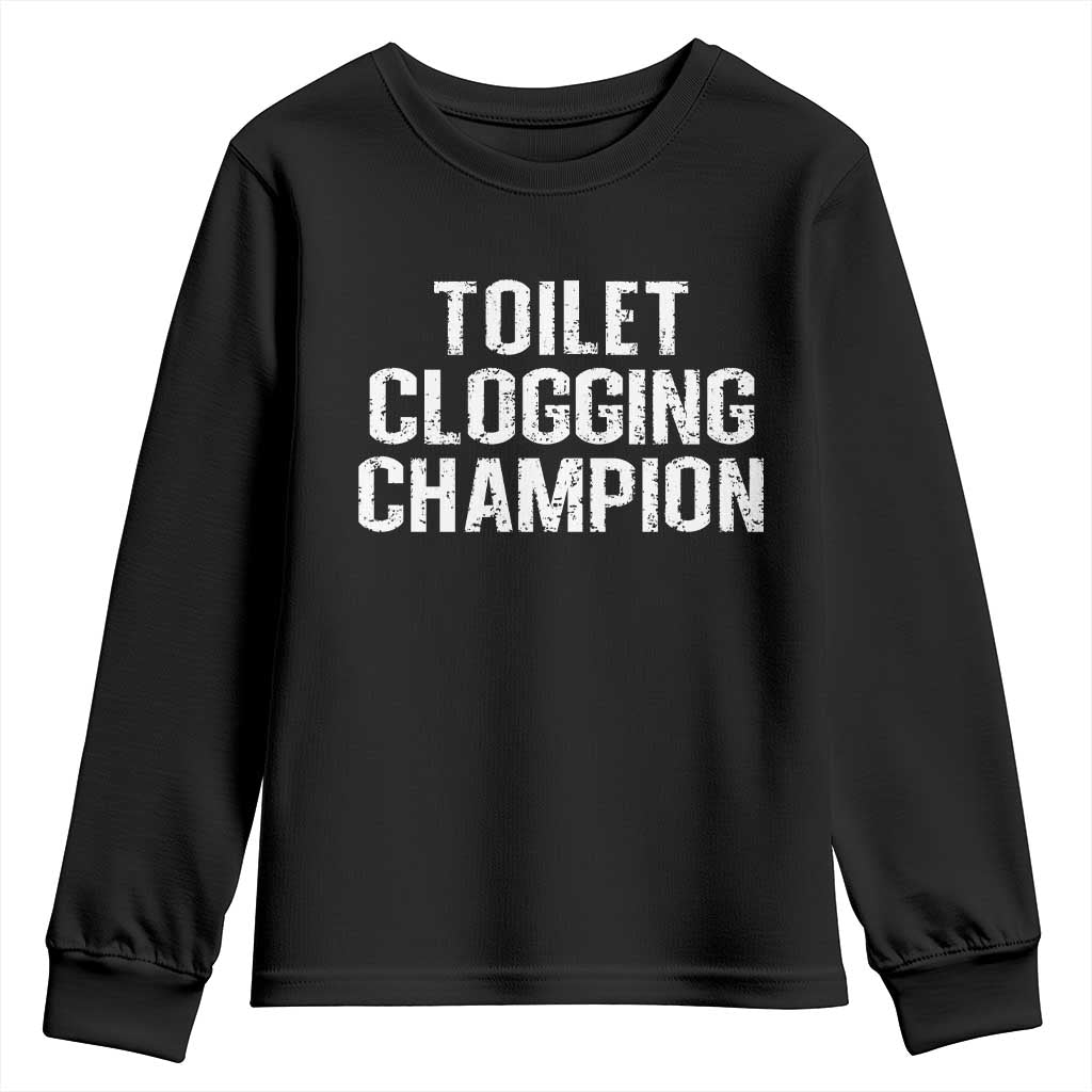 Toilet Clogging Champion Youth Sweatshirt Funny Meme - Wonder Print Shop