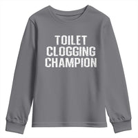 Toilet Clogging Champion Youth Sweatshirt Funny Meme - Wonder Print Shop