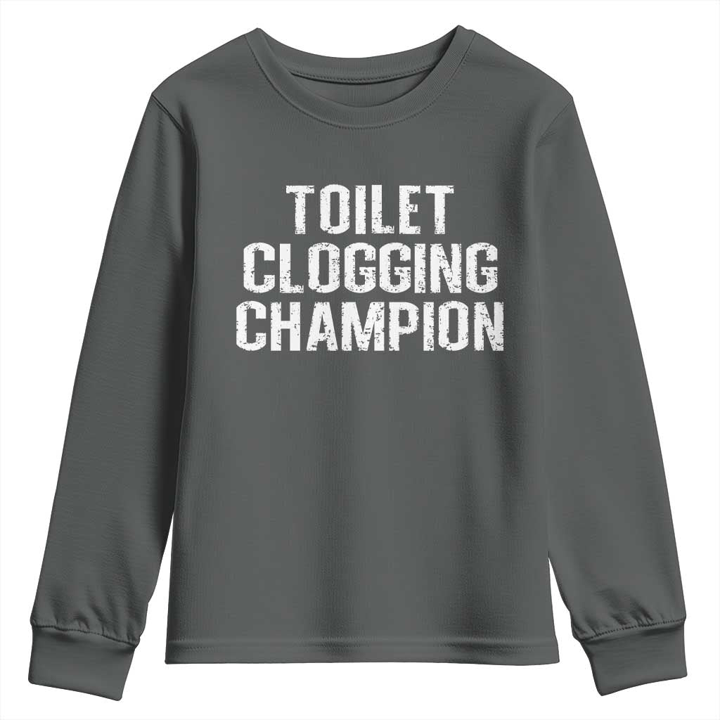 Toilet Clogging Champion Youth Sweatshirt Funny Meme - Wonder Print Shop