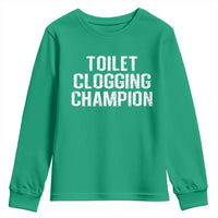 Toilet Clogging Champion Youth Sweatshirt Funny Meme - Wonder Print Shop