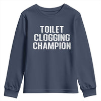 Toilet Clogging Champion Youth Sweatshirt Funny Meme - Wonder Print Shop