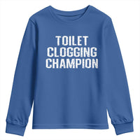 Toilet Clogging Champion Youth Sweatshirt Funny Meme - Wonder Print Shop