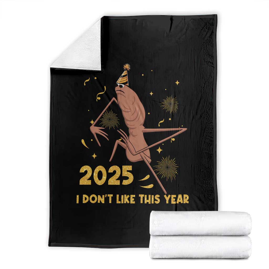 Funny Marcus The Worm New Year Throw Blanket 2025 I Dont Like This Year Fireworks NYE Party - Wonder Print Shop