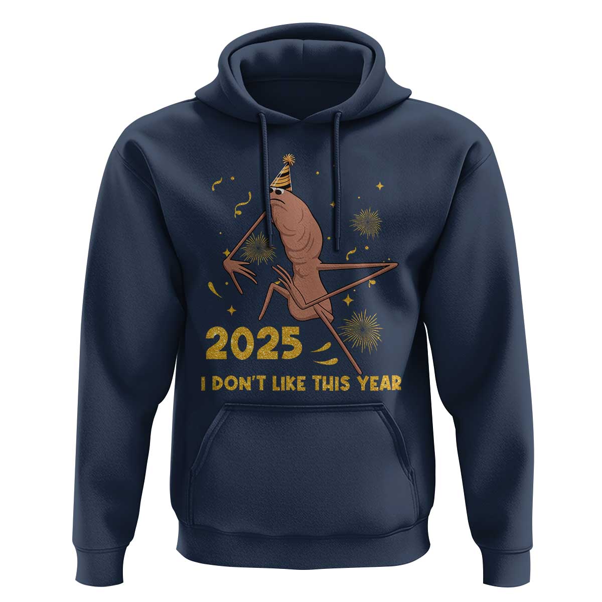 Funny Marcus The Worm New Year Hoodie 2025 I Dont Like This Year Fireworks NYE Party - Wonder Print Shop
