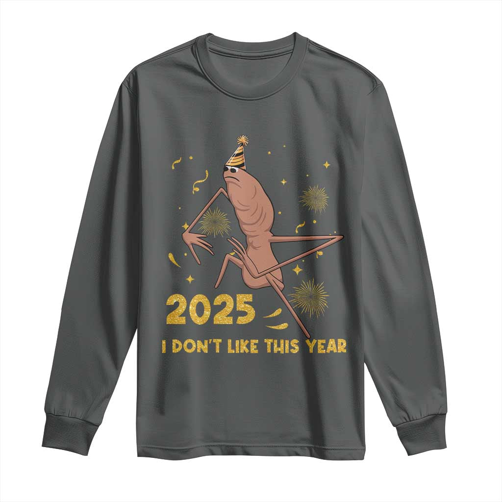 Funny Marcus The Worm New Year Long Sleeve Shirt 2025 I Dont Like This Year Fireworks NYE Party - Wonder Print Shop