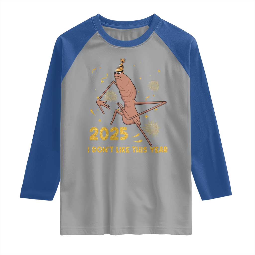 Funny Marcus The Worm New Year Raglan Shirt 2025 I Dont Like This Year Fireworks NYE Party - Wonder Print Shop