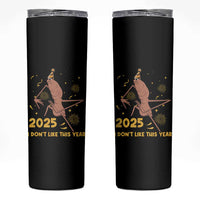Funny Marcus The Worm New Year Skinny Tumbler 2025 I Dont Like This Year Fireworks NYE Party - Wonder Print Shop