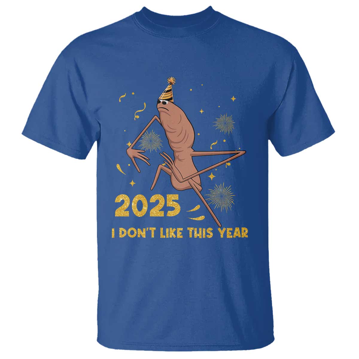 Funny Marcus The Worm New Year T Shirt 2025 I Dont Like This Year Fireworks NYE Party - Wonder Print Shop