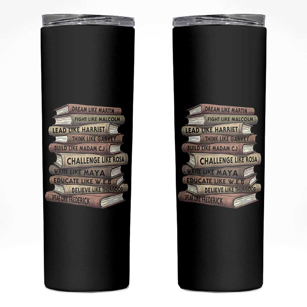 Black History Month African American Leaders Teacher Book Lover Skinny Tumbler