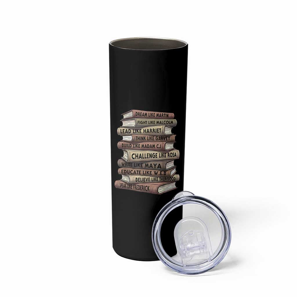 Black History Month African American Leaders Teacher Book Lover Skinny Tumbler