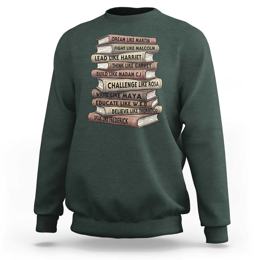 Black History Month African American Leaders Teacher Book Lover Sweatshirt
