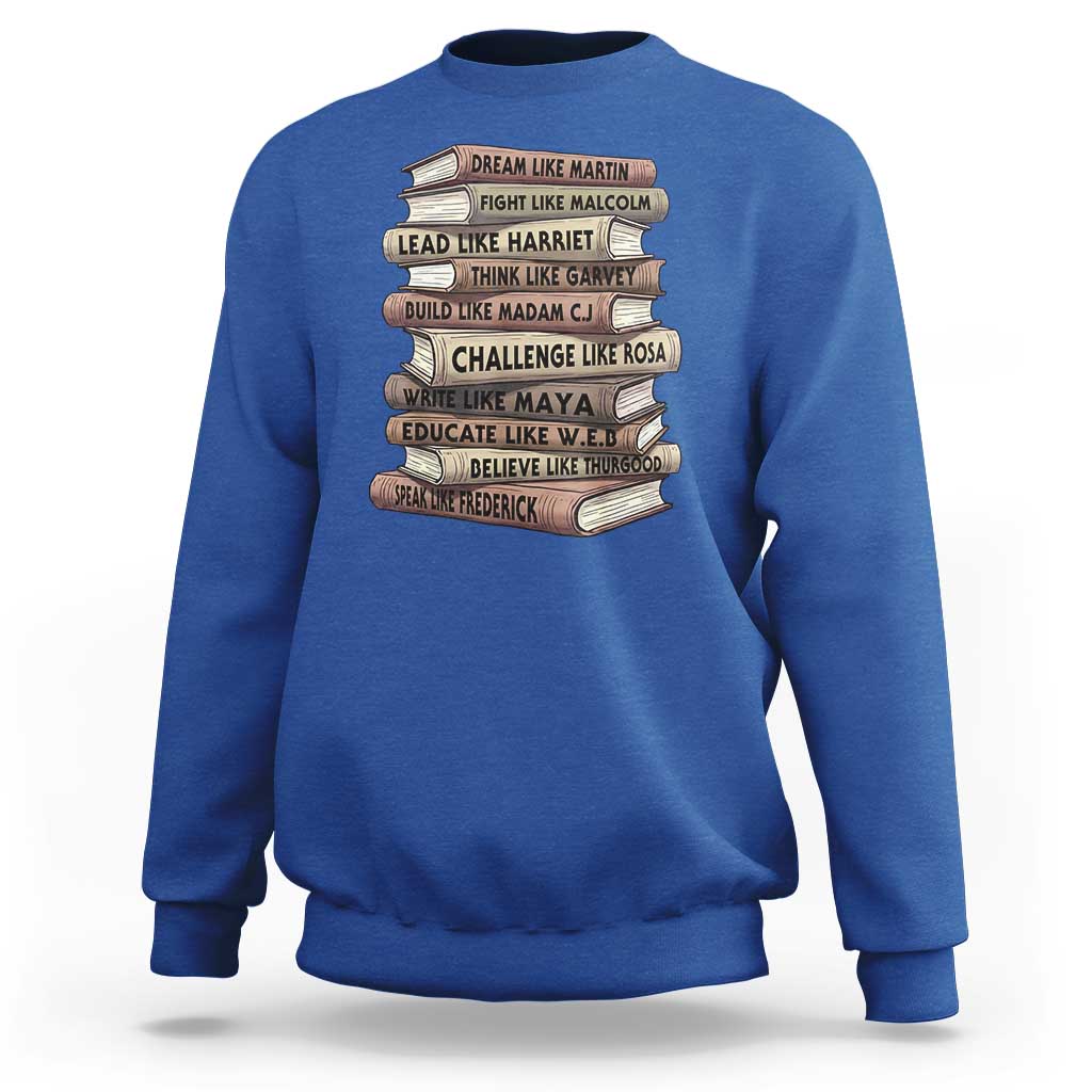 Black History Month African American Leaders Teacher Book Lover Sweatshirt