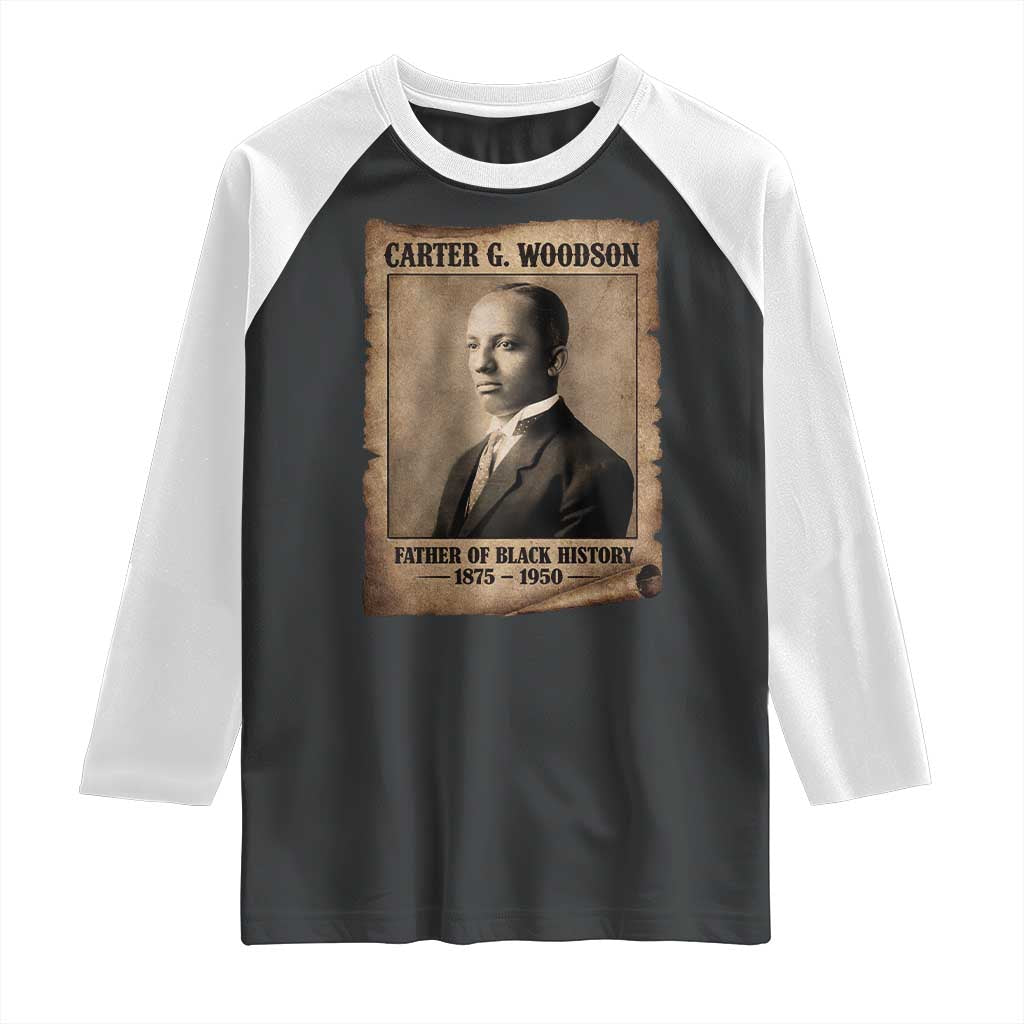 Carter G Woodson Raglan Shirt Father Of Black History Month Old Paper Graphic