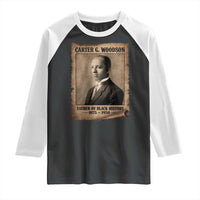Carter G Woodson Raglan Shirt Father Of Black History Month Old Paper Graphic