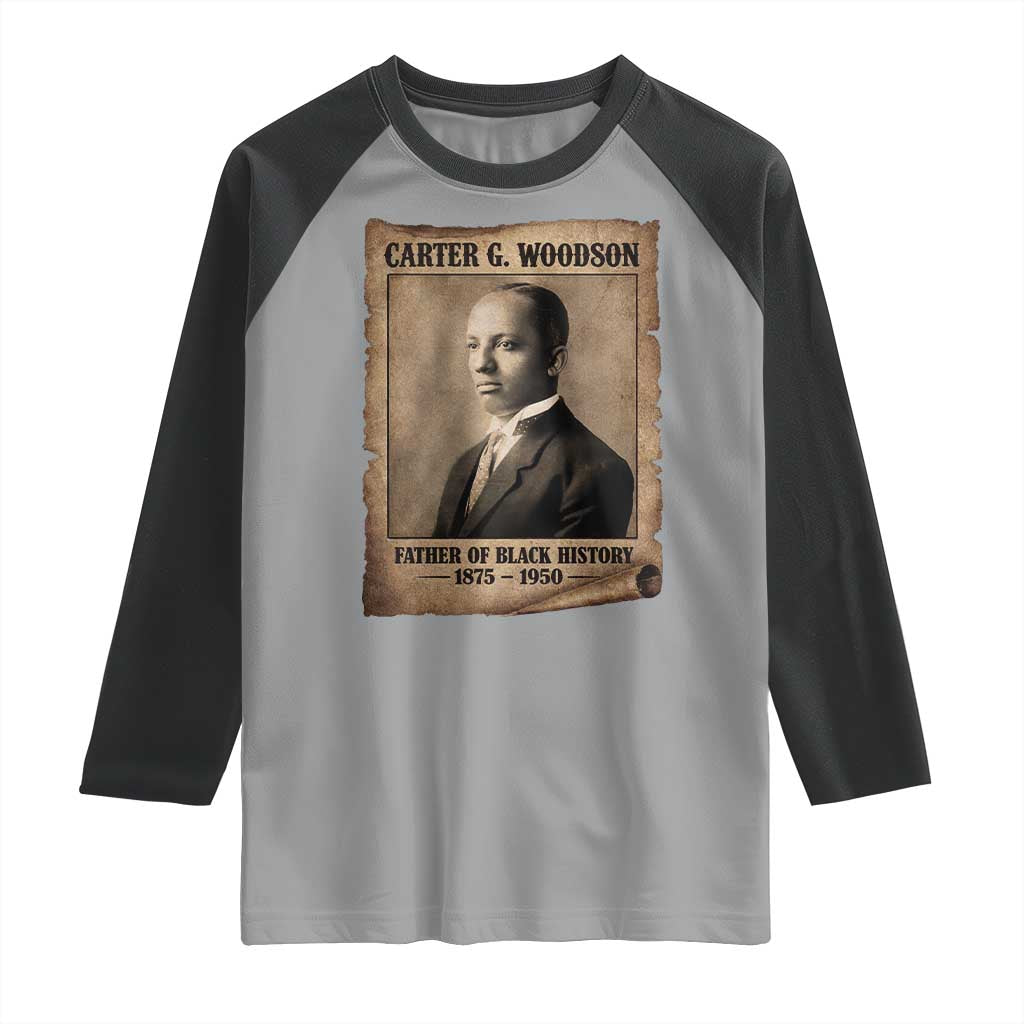 Carter G Woodson Raglan Shirt Father Of Black History Month Old Paper Graphic