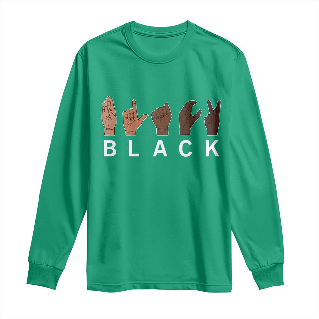 Black Asl Sign Language Hands Signs African American Month Long Sleeve Shirt