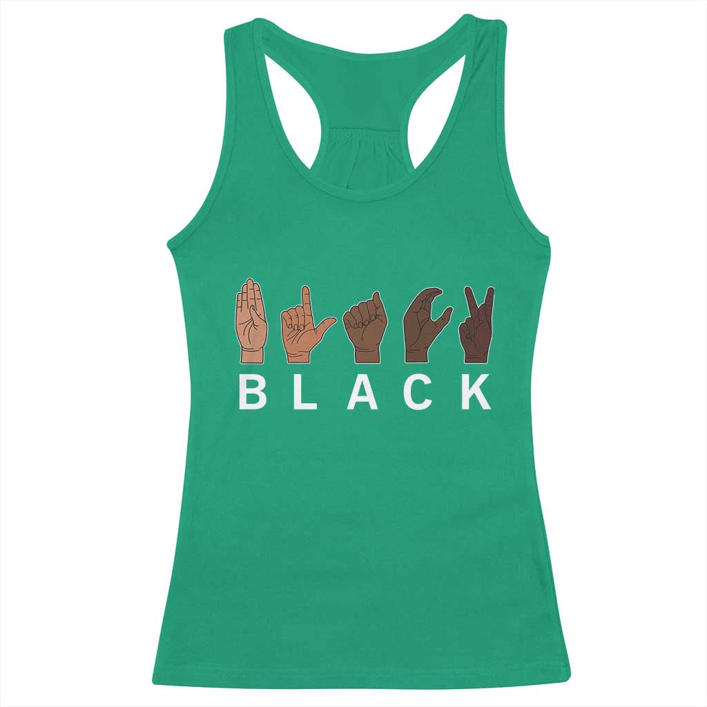 Black Asl Sign Language Hands Signs African American Month Racerback Tank Top