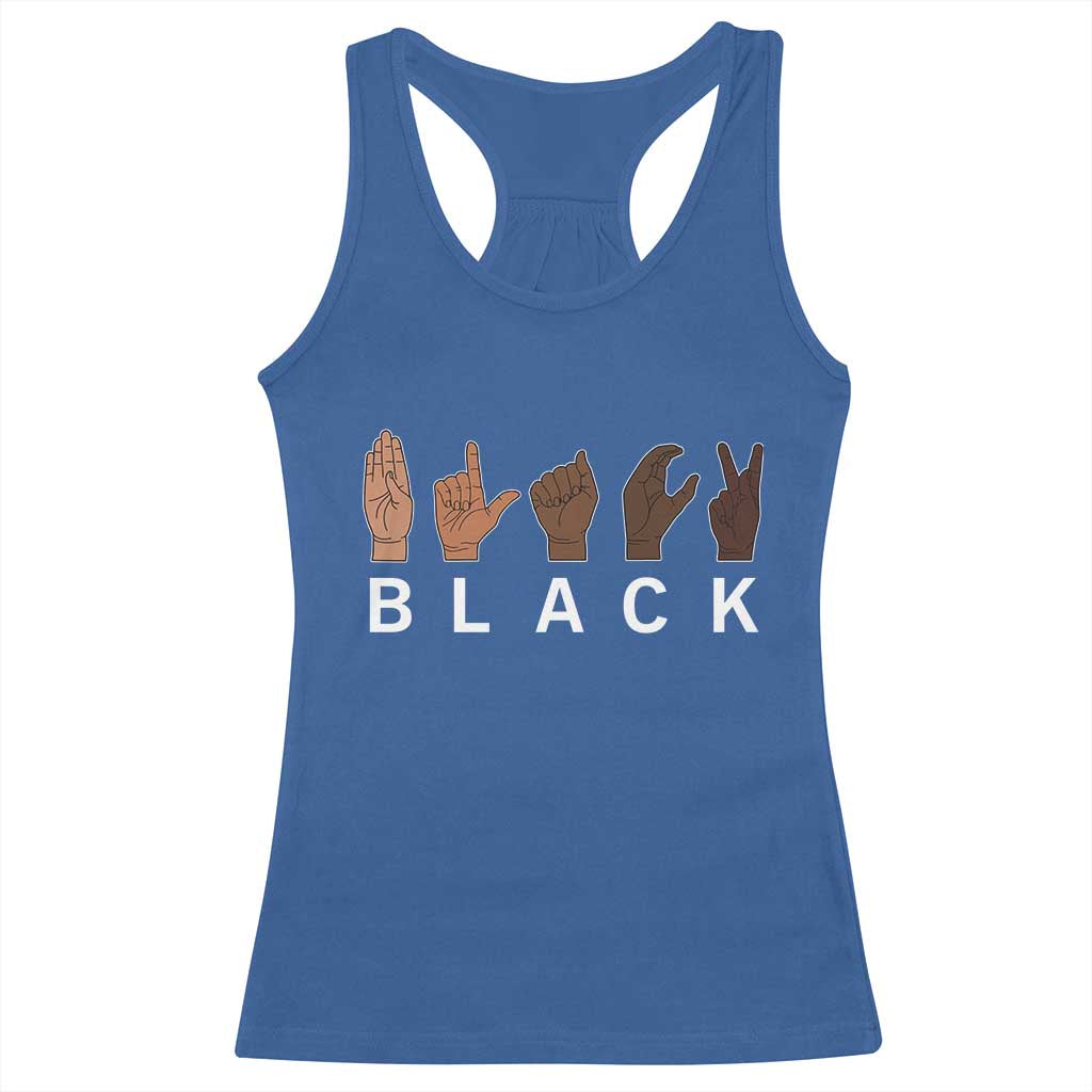 Black Asl Sign Language Hands Signs African American Month Racerback Tank Top