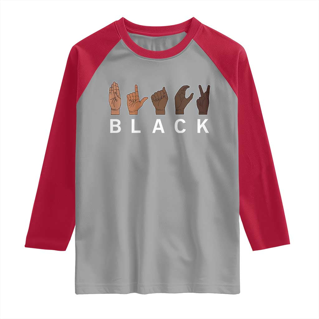 Black Asl Sign Language Hands Signs African American Month Raglan Shirt