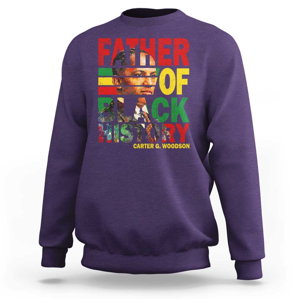 Carter G Woodson Sweatshirt Father Of Black History Month