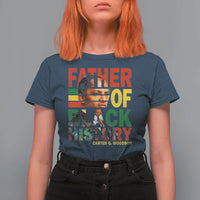 Carter G Woodson T Shirt For Women Father Of Black History Month