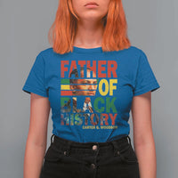 Carter G Woodson T Shirt For Women Father Of Black History Month