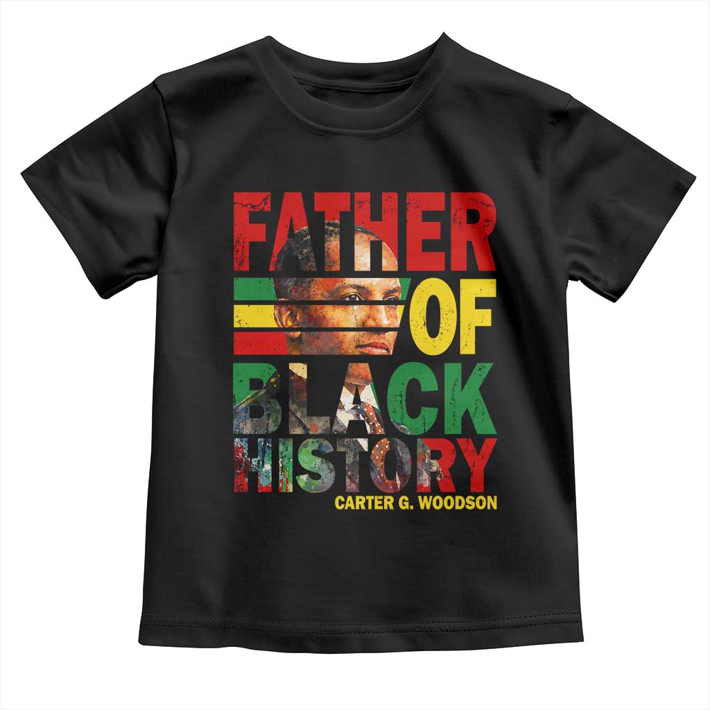 Carter G Woodson Toddler T Shirt Father Of Black History Month