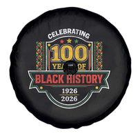Celebrating 100 Years Of Black History Spare Tire Cover Beginning 1926 Centennial African American Month