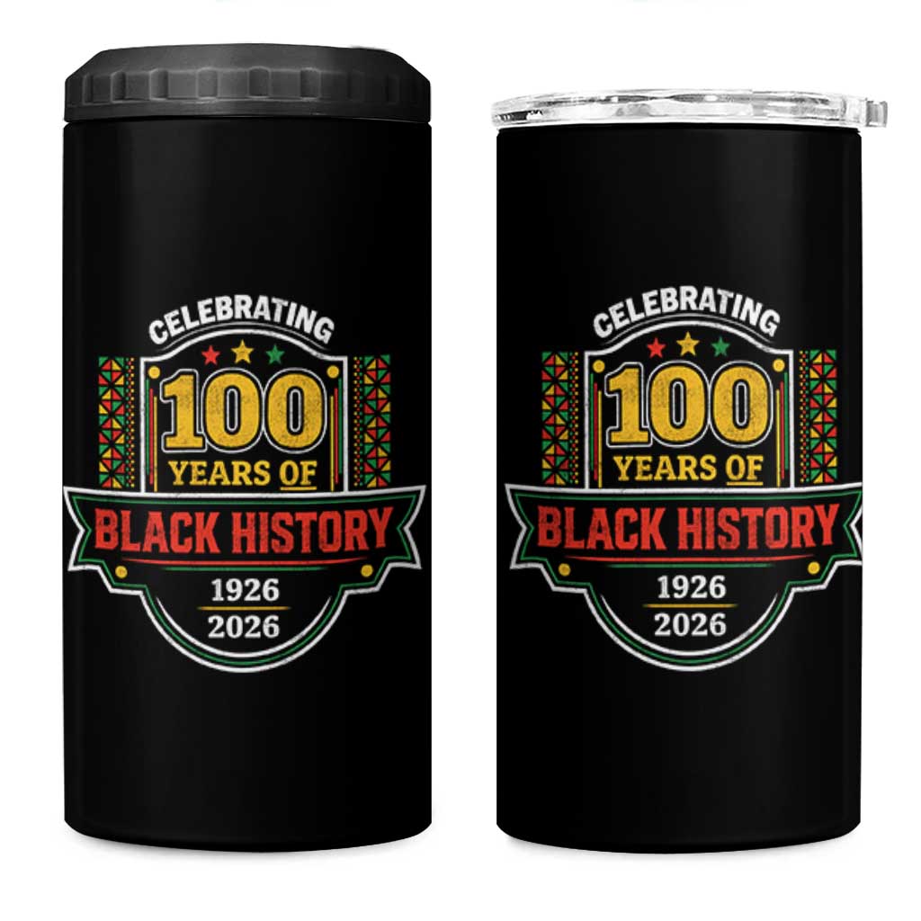 Celebrating 100 Years Of Black History 4 in 1 Can Cooler Tumbler Beginning 1926 Centennial African American Month