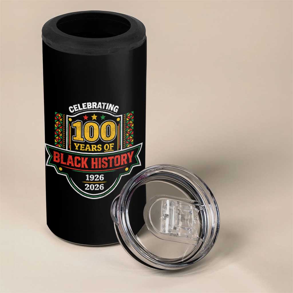 Celebrating 100 Years Of Black History 4 in 1 Can Cooler Tumbler Beginning 1926 Centennial African American Month