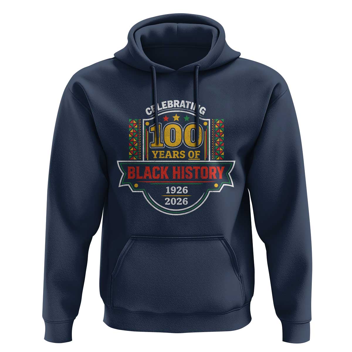 Celebrating 100 Years Of Black History Hoodie Beginning 1926 Centennial African American Month