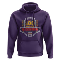 Celebrating 100 Years Of Black History Hoodie Beginning 1926 Centennial African American Month