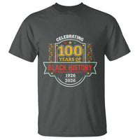 Celebrating 100 Years Of Black History T Shirt Beginning 1926 Centennial African American Month