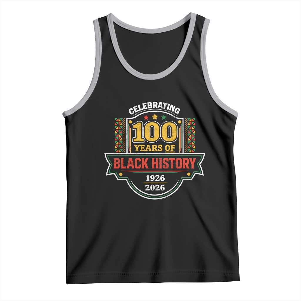 Celebrating 100 Years Of Black History Tank Top Beginning 1926 Centennial African American Month