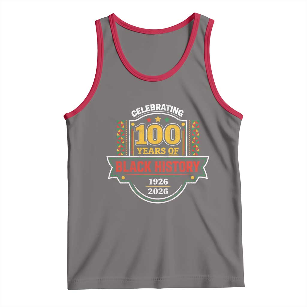 Celebrating 100 Years Of Black History Tank Top Beginning 1926 Centennial African American Month