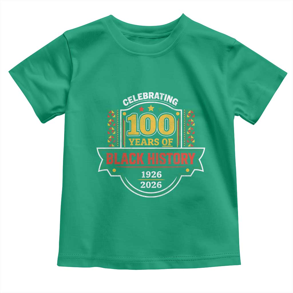 Celebrating 100 Years Of Black History Toddler T Shirt Beginning 1926 Centennial African American Month